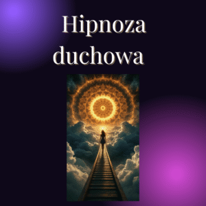 Hipnoza duchowa.