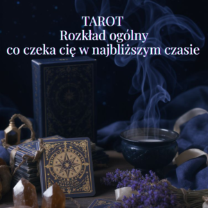 Odczyt z kart tarota-rozkład ogólny