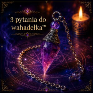 3 pytania do wahadełka™