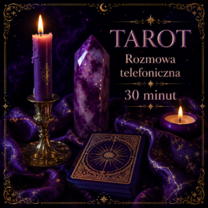 Odczyt z kart tarota- rozmowa telefoniczna 30 minut.